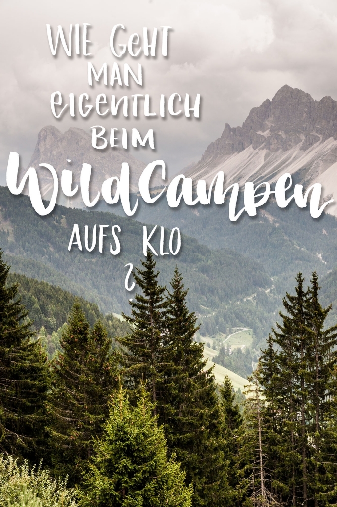 Wie geht man eigentlich beim Wildcampen aufs Klo?